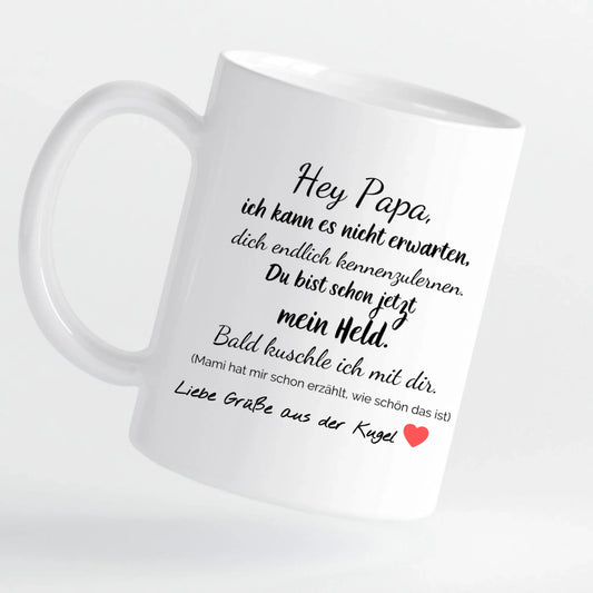Tasse - Hey Papa, Grüße aus der Kugel – personalisierbar