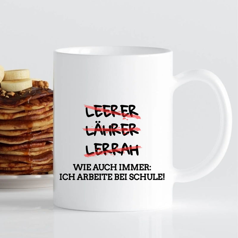 Tasse - Herr Lehrer (Leerer, Lährer, Lerrah) - personalisierbar