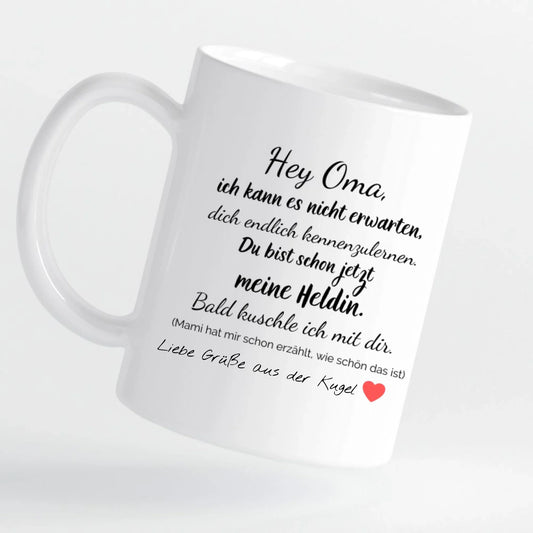 Tasse - Hey Oma, Grüße aus der Kugel – personalisierbar