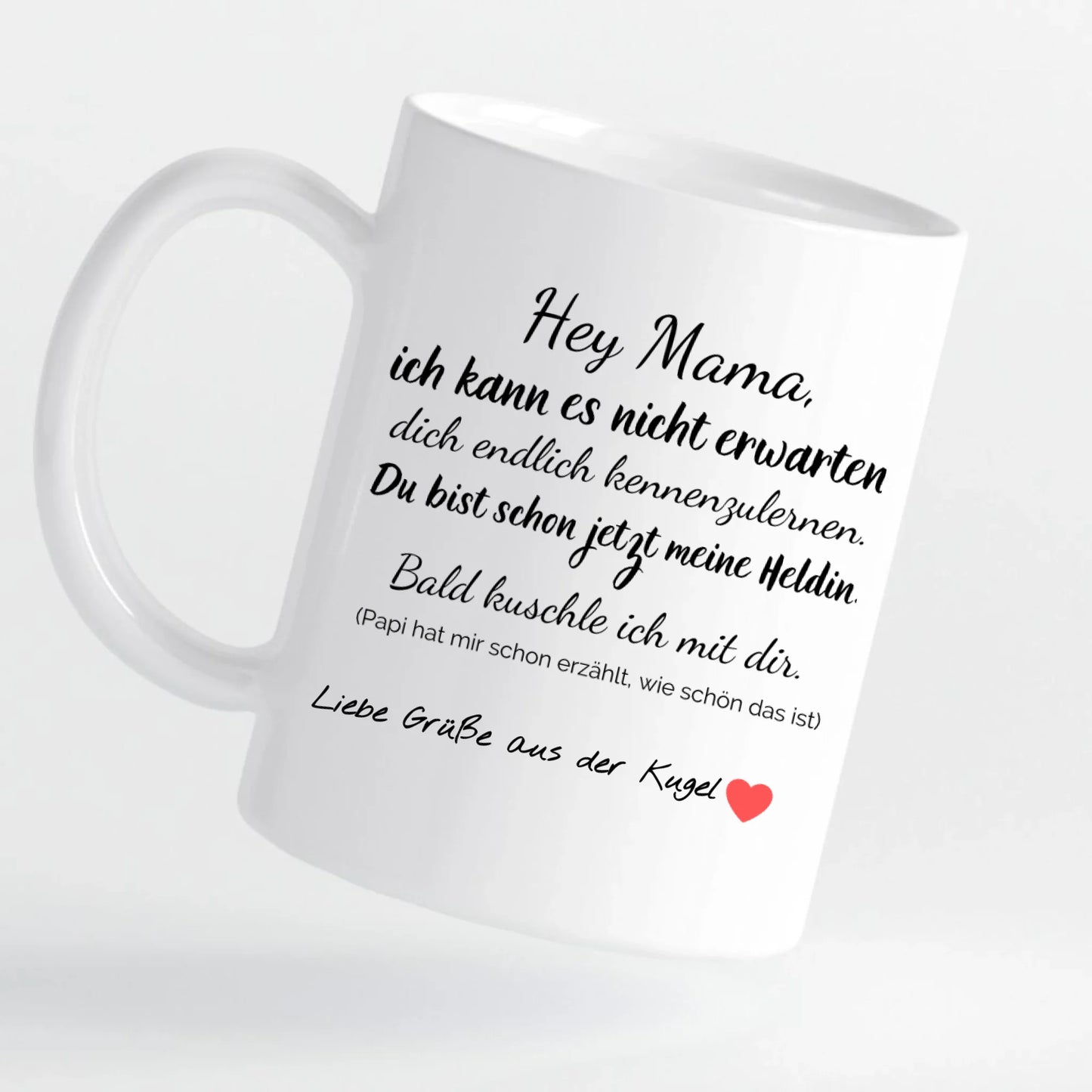 Tasse - Hey Mama, Grüße aus der Kugel – personalisierbar