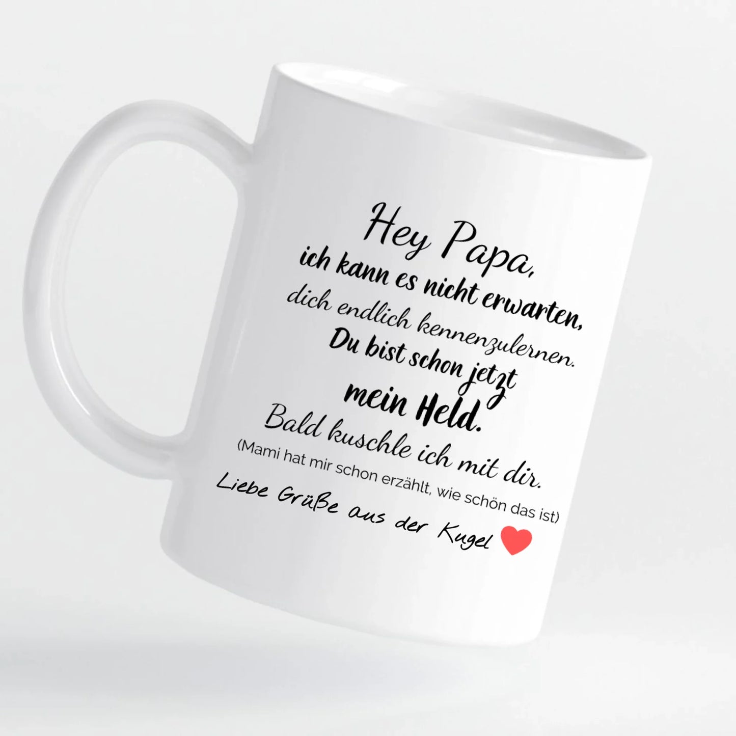 Tasse - Hey Papa, Grüße aus der Kugel – personalisierbar