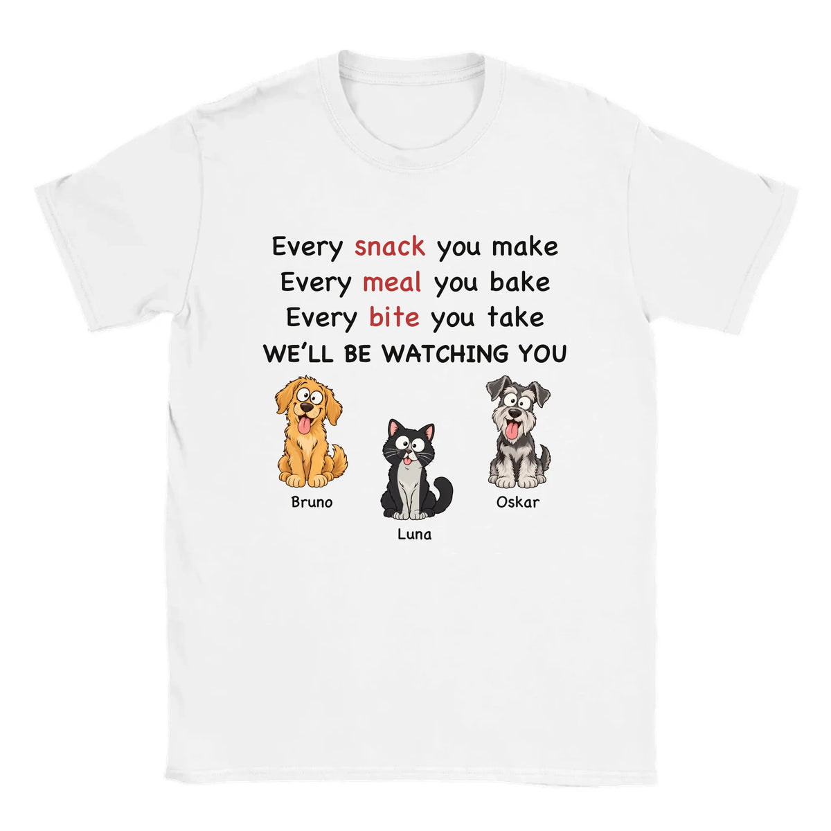 Personalisierbares T-Shirt „Every Snack“ mit Haustieren und Namen in Weiß