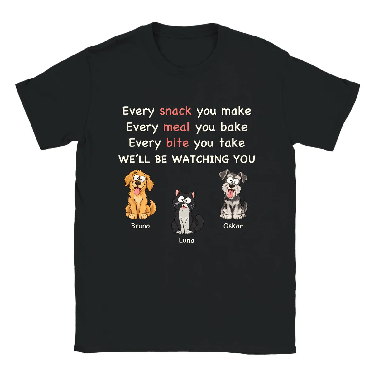 Personalisierbares T-Shirt „Every Snack“ mit Haustieren und Namen in Schwarz