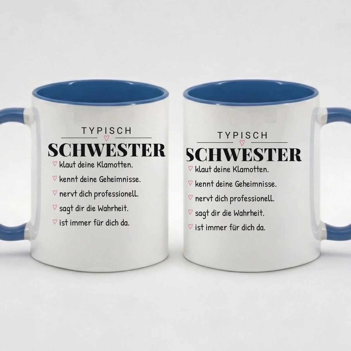 Typisch Schwester – personalisierbare Tasse